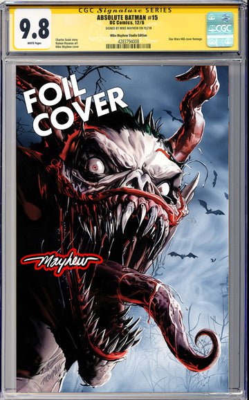 ABSOLUTE BATMAN #15 Mike Mayhew Studio Variant Cover C Blue Foil GLOW SIG CGC Yellow Label Guaranteed 9.8 Graded Slab