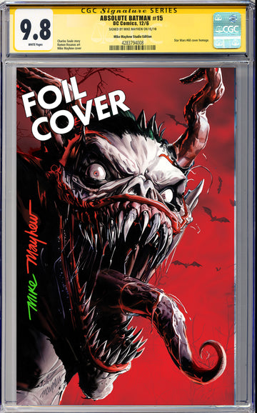 ABSOLUTE BATMAN #15 Mike Mayhew Studio Variant Cover D Red Foil FULL DUO SIG CGC Yellow Label Guaranteed 9.8 Graded Slab