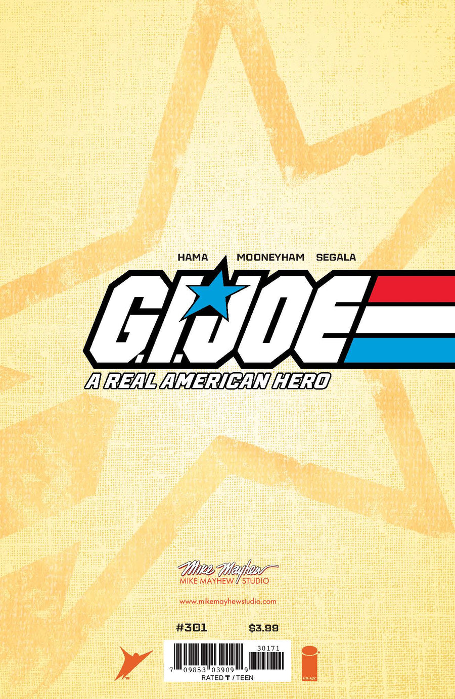 G.I. JOE: A REAL AMERICAN HERO #301 Mike Mayhew Studio Variant Cover A Trade Dress and B Virgin Raw