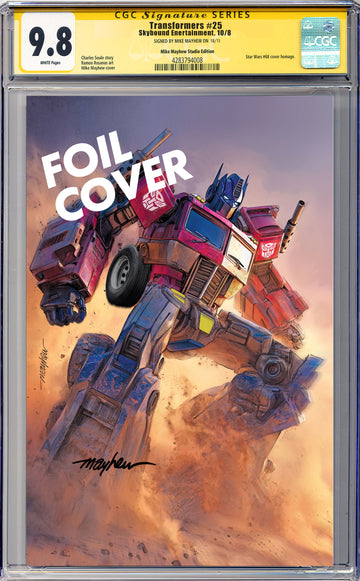 TRANSFORMERS #25 Mike Mayhew Studio Variant Cover C FOIL SIGNED CGC 9.8 SIGNATURE SERIES SLAB