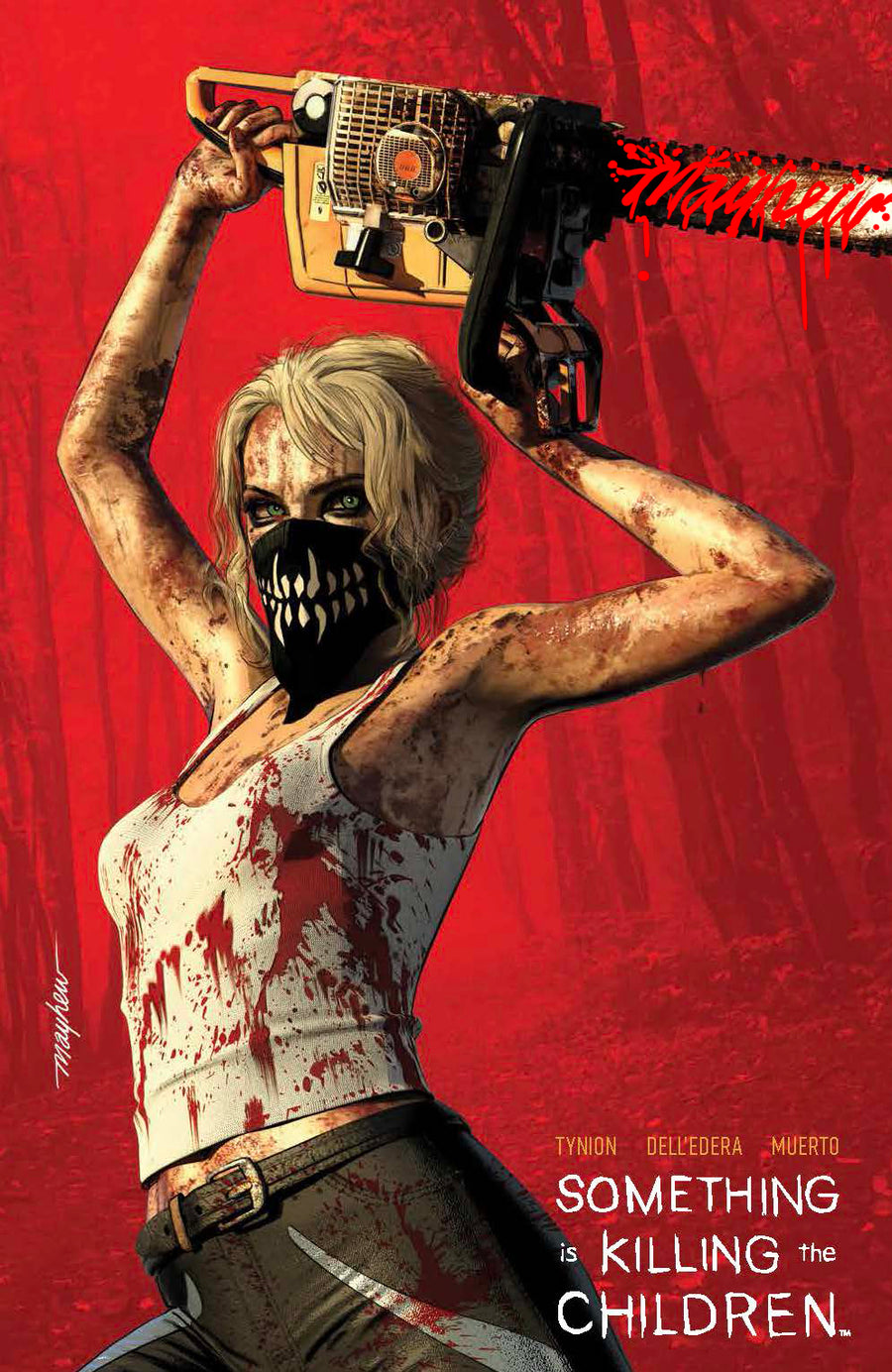 SOMETHING IS KILLING THE CHILDREN #30 Mike Mayhew Studio Variant Set of Cover A Trade Dress, Cover B Virgin & Cover C Foil Bloody Chainsaw Sig with COA